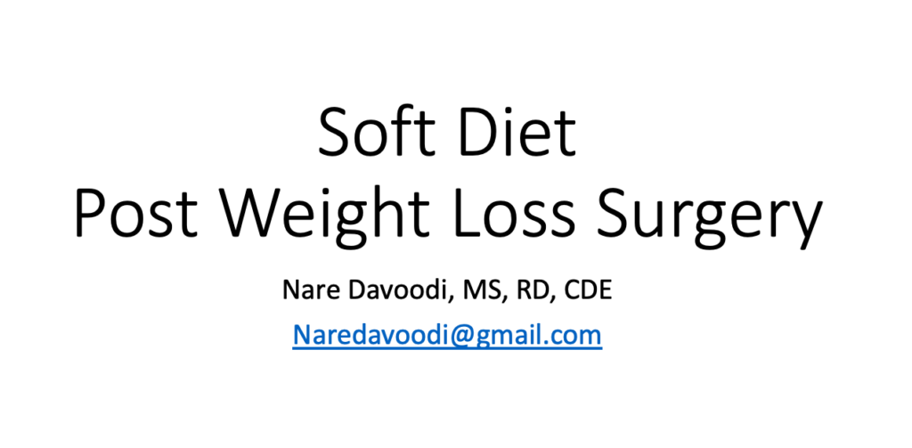 Soft Diet - Post Weight Loss Surgery