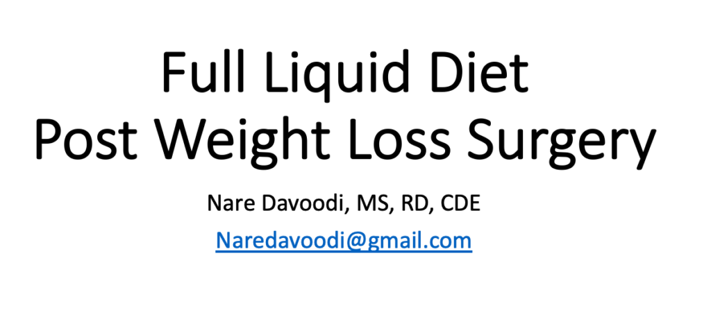 Full Liquid Diet - Post Weight Loss Surgery