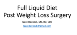 Full Liquid Diet - Post Weight Loss Surgery