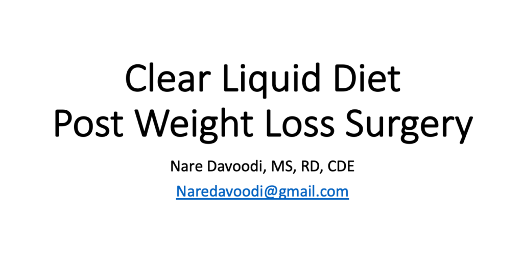 Clear Liquid Diet - Post Weight Loss Surgery
